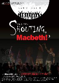 샤우팅, 맥베스!