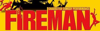 캐릭터코미디퍼포먼스 <파이어맨> 초대이벤트